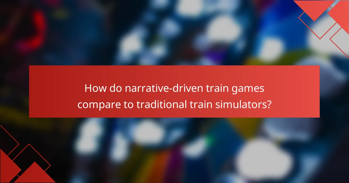 How do narrative-driven train games compare to traditional train simulators?