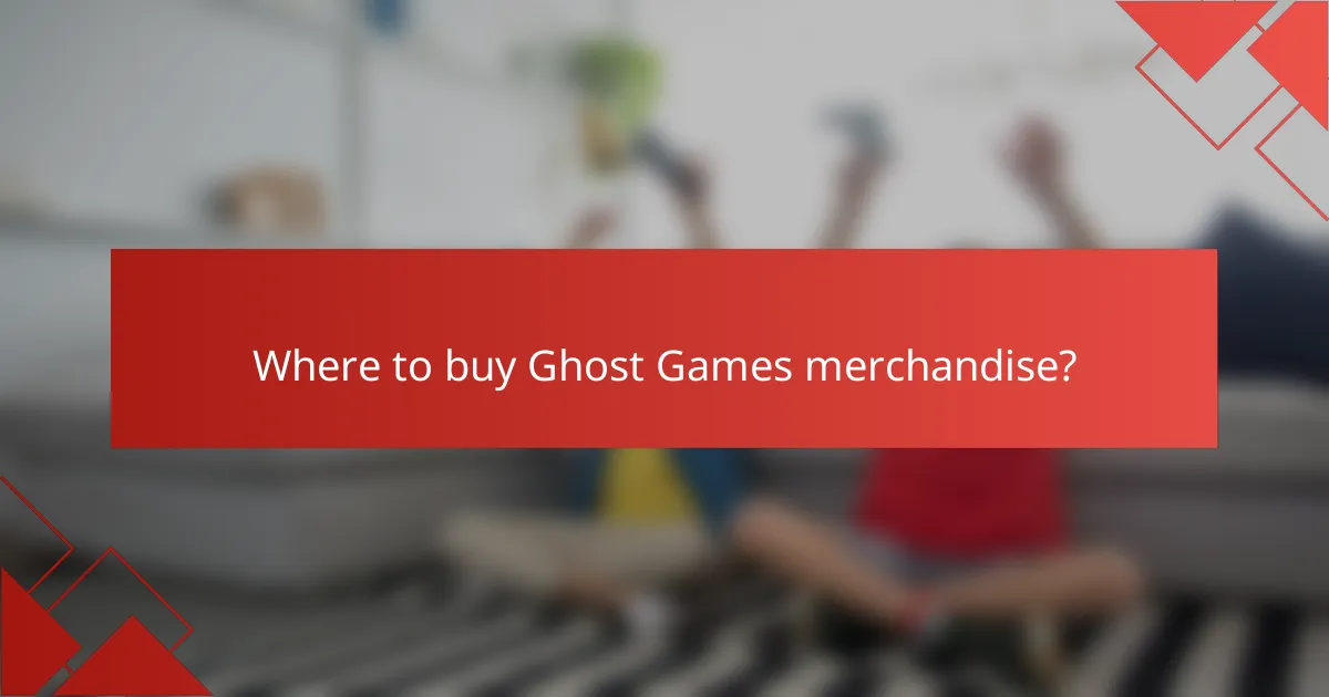 Where to buy Ghost Games merchandise?